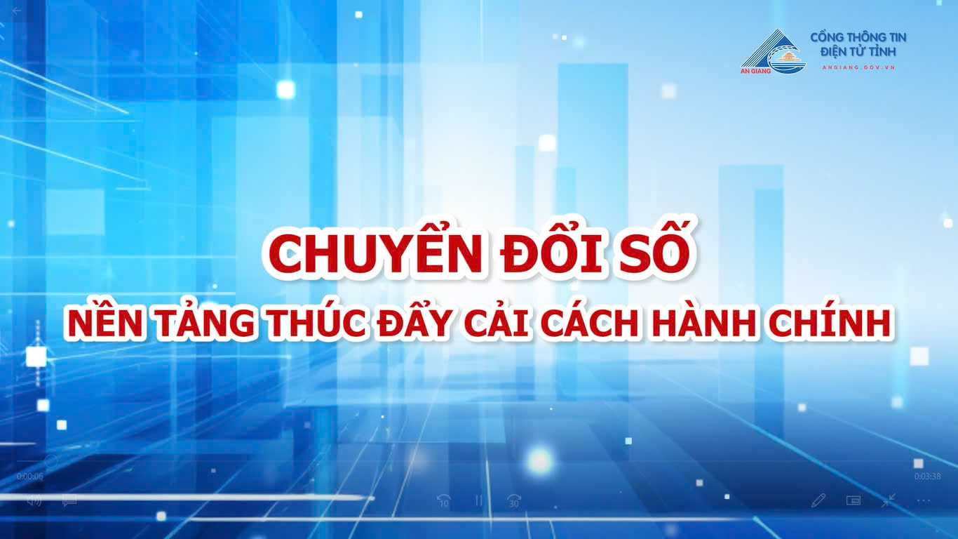  Chuyển đổi số nền tảng thúc đẩy Cải cách hành chính 